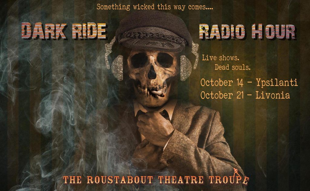 Cover image for Roustabout Theatre Troupe: Dark Ride Radio Hour